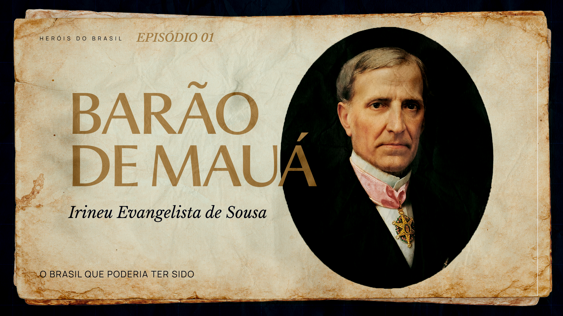 Barão de Mauá - Heróis do Brasil